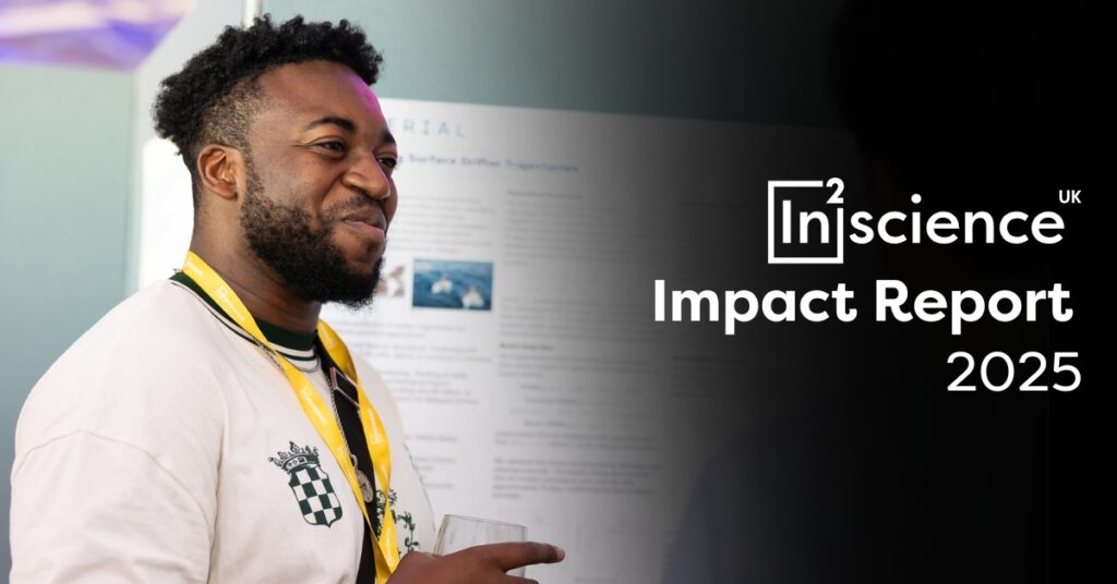 Photograph of In2scienceUK participant, with text saying In2scienceUK Impact Report 2025 to the right