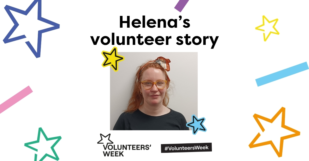 A graphic with Volunteers' Week branding, with the title 'Helena's volunteer story' and a photograph of In2STEM volunteer Helena in the centre.
